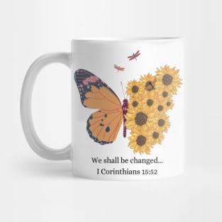 We Shall Be Changed Mug